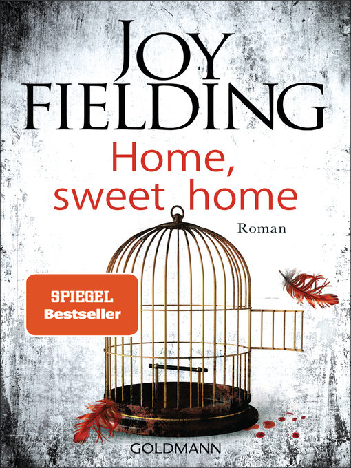 Title details for Home, sweet home by Joy Fielding - Wait list